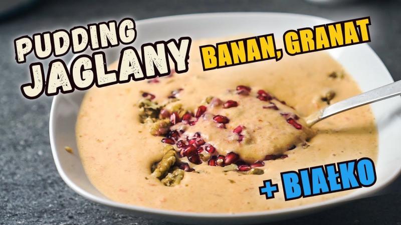 Pudding jaglany z bananem, granatem i jagodami GOJI + BIAŁKO